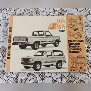 *SOLD* 1986 FORD RANGER / BRONCO II ELECTRICAL & VACUUM TROUBLESHOOTING MANUAL